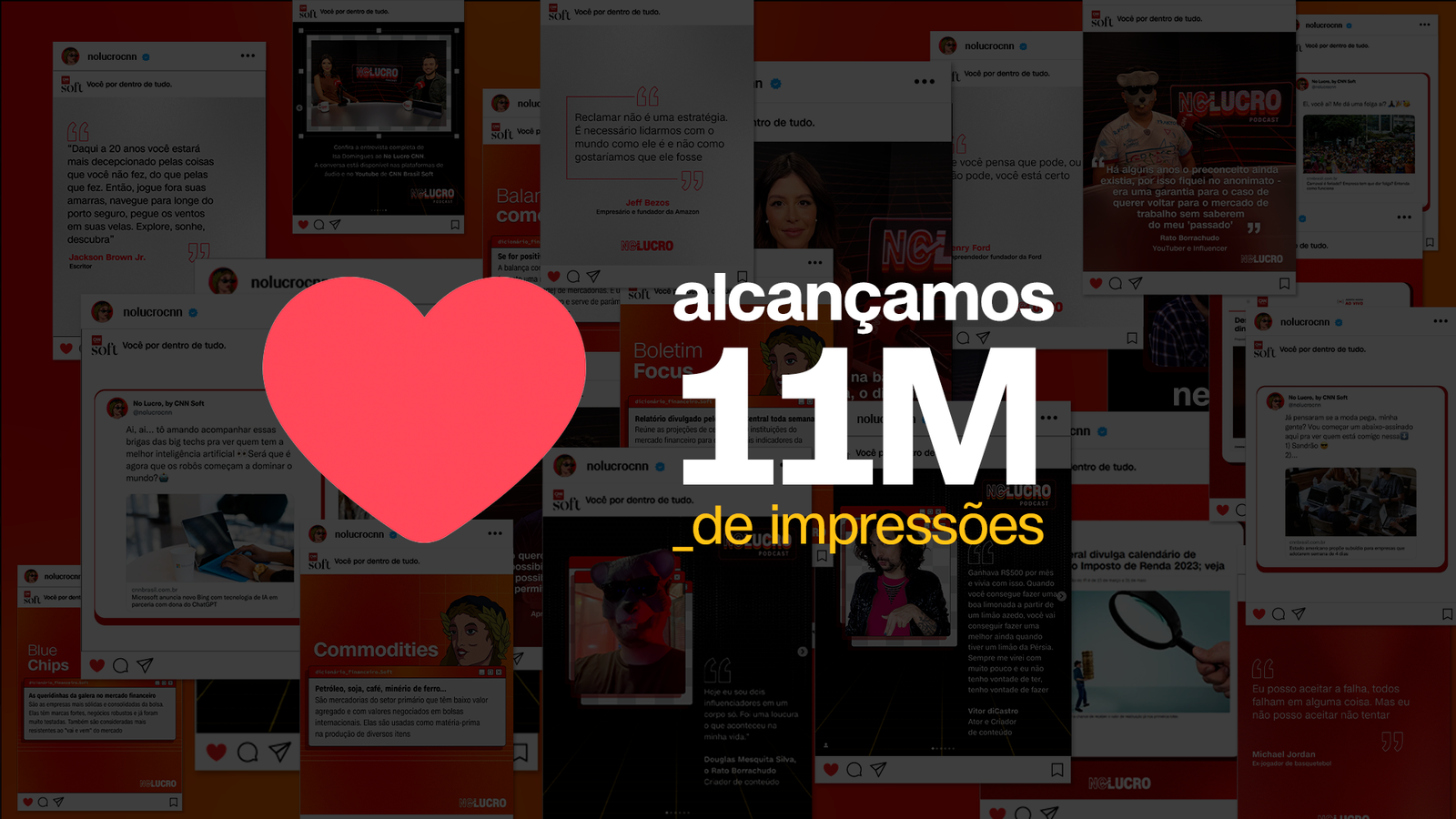 No Lucro CNN — Alcançamos 11M de impressões